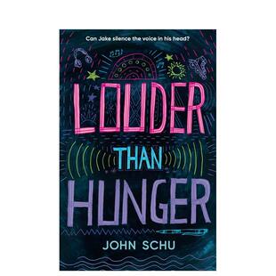 比饥饿更喧嚣Louder Than Hunger英文青少年读物进口原版 6岁John 入围卡内基写作奖 儿童图书3 Schu 现货