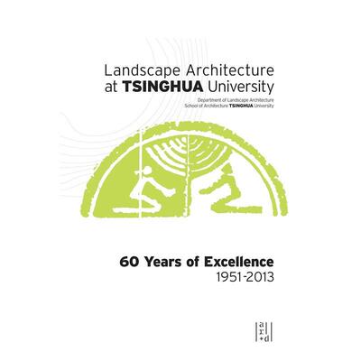 【预售】清华大学景观建筑学 Landscape architecture at Tsinghua University 英文进口原版园林景观设计图书Zheng Xiaodi|Rui Y