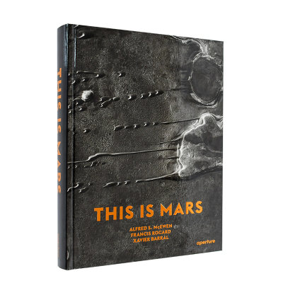 【现货】This Is Mars:(Mid-Sized Edition) 这是火星 英文原版图书籍进口正版 摄影集艺术 Alfred S.McEwen  Francis Rocard