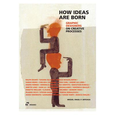 【预售】平面设计师讲述创作过程：创意是如何诞生的 Graphic Designers on Creative Processes  英文进口原版设计图书Miguel á