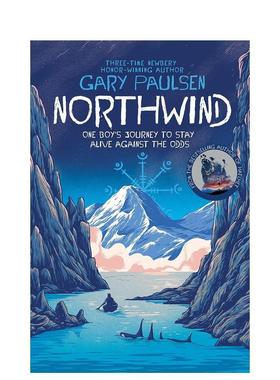 【现货】北风Northwind英文进口原版儿童图书青少年读物Gary Paulsen3-6岁