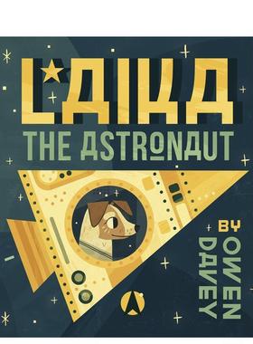 【现货】宇航员莱卡 Laika the Astronaut英文进口原版儿童绘本图书Owen Davey