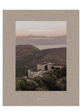 【现货】寻觅庇护所：真正放松的私人住宅空间 Seeking Sanctuary 原版英文室内设计