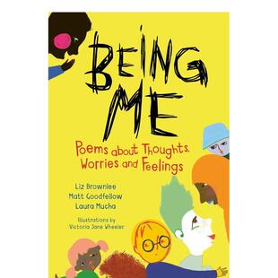 【现货】Being Me: Poems About Thoughts, Worries and Feelings做自己：关于思绪/担忧/情感的诗歌 英文原版图书籍进口正版