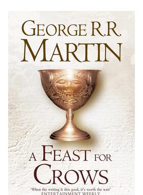【现货】 A Feast for Crows 冰与火之歌Ⅳ 群鸦的盛宴 权力的游戏 英文进口原版图书籍文学小说GEORGE R. R. MARTIN