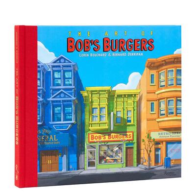 【预售】开心汉堡店艺术设定集 The Art of Bob's Burgers 英文进口原版艺术插画原画设定集Loren Bouchard外文图书