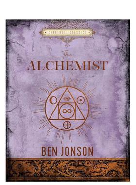 【预售】【Chartwell Classics】The Alchemist，炼金术士 英文原版图书籍进口正版 Ben Jonson 世界文学 Chartwell Books
