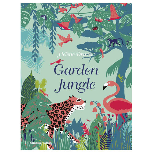 【现货】【Hélène Druvert】Garden Jungle丛林花园 英文原版艺术绘本