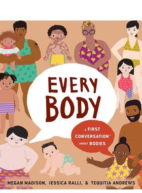 【现货】身体：关于人体 【First Conversations】Every Body: A First Conversation About Bodies 原版英文儿童绘本