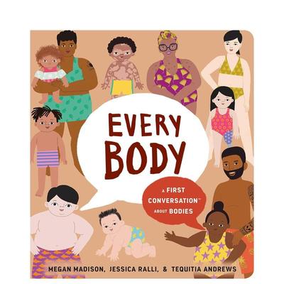 【预售】身体：关于人体 【First Conversations】Every Body: A First Conversation About Bodies 原版英文儿童绘本