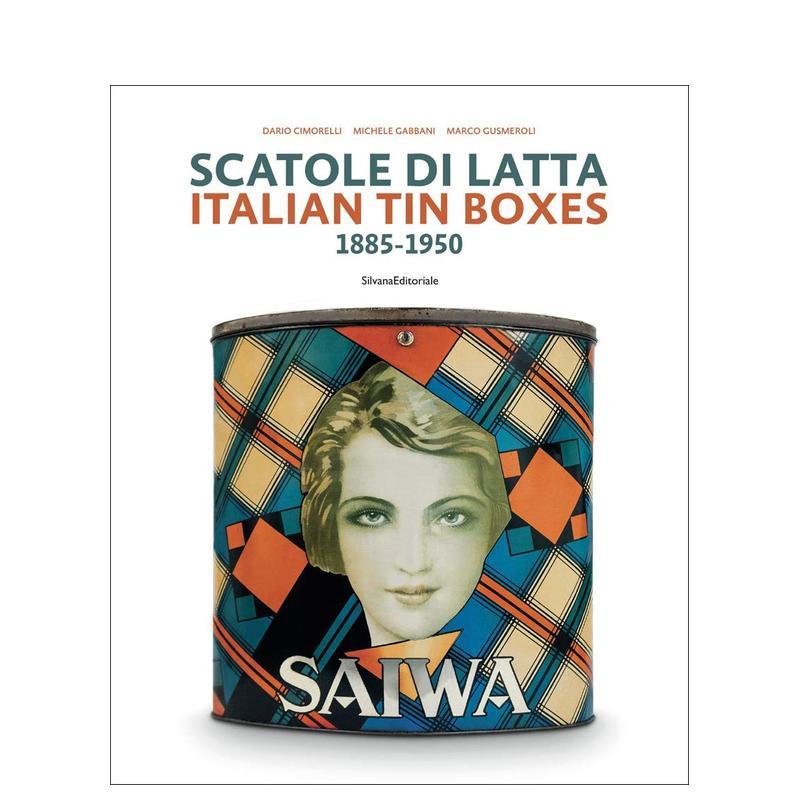 【预售】意大利锡盒：1885-1950 Italian Tin Boxes : 1885-1950 英文进口原版字体图案标志设计图书Silvana外文