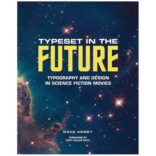 【现货】Typeset in the Future 未来排版：科幻片里的字体与设计 英文原版英文原版图书籍进口正版