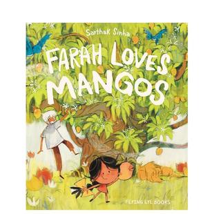 法拉爱吃芒果Farah Loves 人际关系Sarthak 预售 Sinha 9岁 2024克劳斯·佛兰科奖长名单 儿童绘本图书6 Mangos英文进口原版