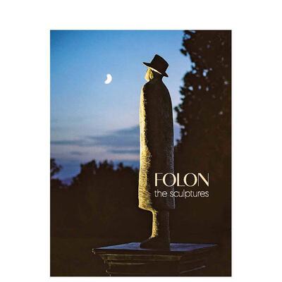 【现货】Folon: The Sculptures，让·米歇尔·福隆：雕塑 英文原版图书籍进口正版 艺术Jean Michel Folon