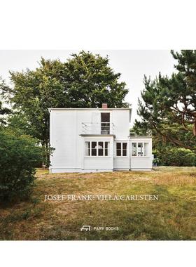 【预售】约瑟夫?弗兰克：卡斯滕别墅 Josef Frank: Villa Carlsten 英文进口原版建筑设计图书Mikael Bergquist