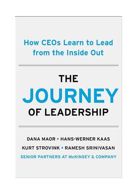 【现货】领导力修炼之旅 CEO如何从内到外提升领导力The Journey of Leadership英文进口原版商业行销图书Dana Maor