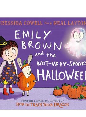【现货】艾米丽布朗与一点也不吓人的万圣节 Emily Brown and the Not-Very-Spooky Halloween 英文进口原版儿童绘本图书 驯龙高手