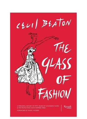 【现货】 The Glass of Fashion 格拉斯的时尚 英文进口原版时尚设计师/品牌图书Cecil Beaton Hugo Vickers