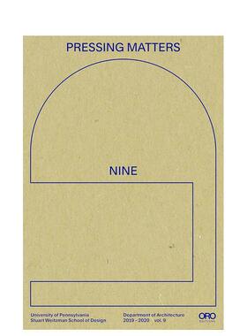 【预售】紧迫事项 9，Pressing Matters 9，英文进口原版建筑设计图书ORO Editions