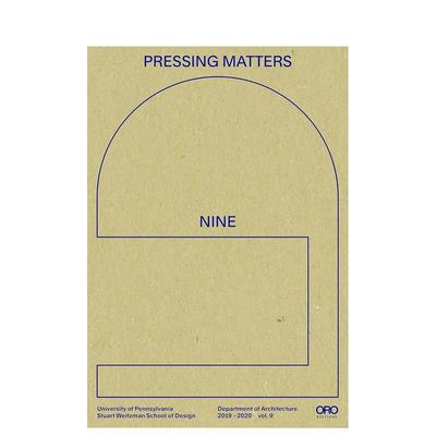 【预售】紧迫事项 9，Pressing Matters 9，英文进口原版建筑设计图书ORO Editions