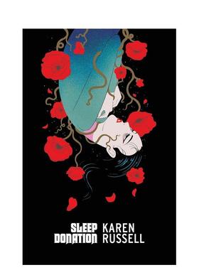 【预售】【复古经典美国哥特小说】睡眠赠送 普利策提名作家Karen Russell Sleep Donation 英文进口原版文学小说外文图书Karen R