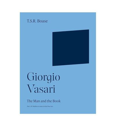 【预售】【梅隆艺术讲座丛书】乔治-瓦萨里：其人和其文 Giorgio Vasari: The Man and the Book 英文进口原版艺术画册画集Prince