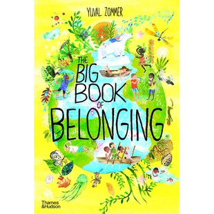 【现货】The Big Book of Belonging，归属感大书 英文原版图书籍进口正版 Yuval Zommer 儿童绘本-动物/生态/环保