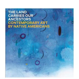 祖先：美國原住民 原版 Quick Our The Land 當代藝術 Ancestors Carries 土地承載著我們 英文藝術畫冊畫集Jaune 預售