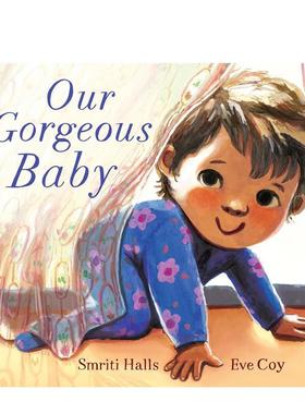 【预售】我们的漂亮宝贝Our Gorgeous Baby【英国插画师Eve Coy】英文儿童图书籍进口原版Walker Books UK3-6岁