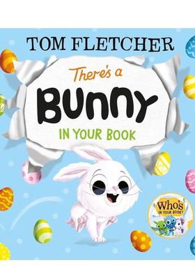 【预售】你的书里有只小兔子 There’s a Bunny in Your Book英文进口原版儿童绘本图书Fletcher, Tom