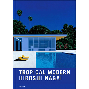 【现货】【翰德图书】TROPICAL MODERN，永井博 热带现代风格风景画 日文原版图书籍进口正版 复刊ドットコム 永井博 插画作品集