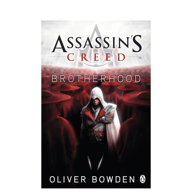 【预售】Assassin&rsquo;s Creed Book 2: Brotherhood，刺客信条2：兄弟会 英文原版图书籍进口正版 Oliver Bowden 小说