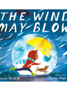 【预售】The Wind May Blow 可能会刮风下雨 儿童故事启蒙 认知绘本 Thomas Hegbrook 英文原版图书籍进口正版 Sasha Quinton