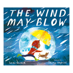 May 儿童故事启蒙 预售 Wind 图书籍进口正版 Quinton 英文原版 Blow The Thomas 认知绘本 可能会刮风下雨 Sasha Hegbrook