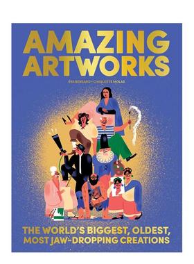 【现货】了不起的艺术作品Amazing Artworks英文进口原版儿童图书6-9岁艺术启蒙BENSARD  EVA