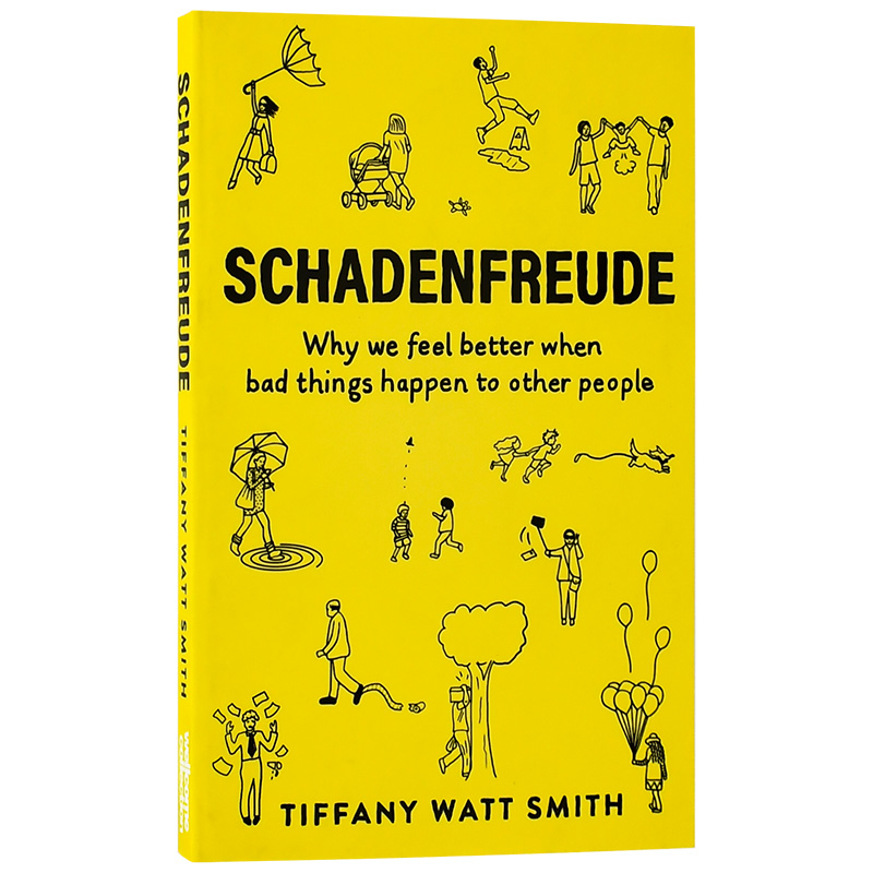 【现货】Schadenfreude: The joy of another's misfortune (Wellcome): 幸灾乐祸：他人不幸的喜悦 英文原版图书籍进口正版