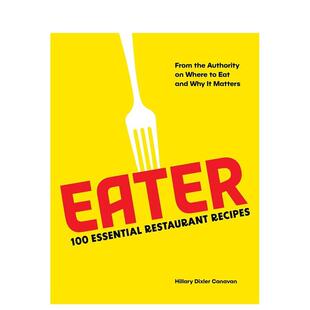 英文进口原版 Hillary 来自权威机构 Canavan 餐饮美食图书Eater Eater 了解去哪里吃饭及其重要性 100份基本餐厅食谱 预售