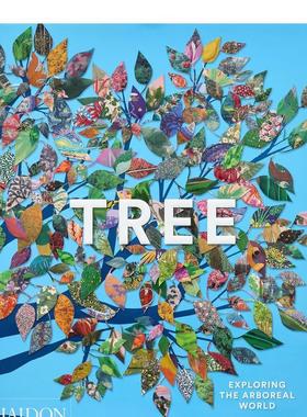 【预售】树木：探索植物世界 Tree : Exploring the Arboreal World英文进口原版生活图书Phaidon Editors外文正版
