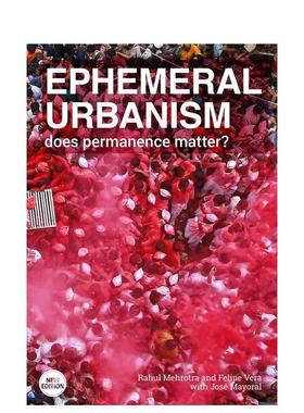 【现货】短暂的都市生活:持久*重要吗? Ephemeral Urbanism: Does Permanence Matter? 英文建筑设计 城市规划 平装 进口原版