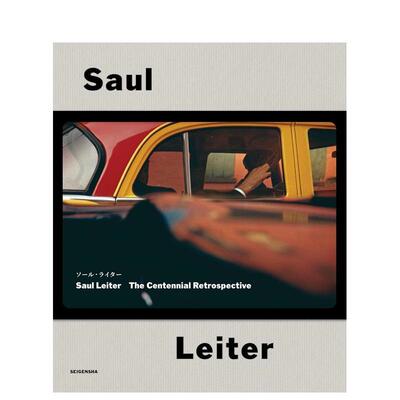 【预售】ソ—ル·ライタ—　Saul Leiter The Centennial Retrospective索尔·雷特 百年回顾 日文进口原版艺术摄影图书 ソ—ル·