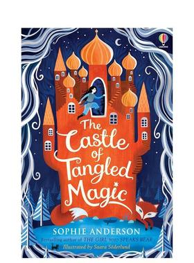 【现货】魔法缠绕的城堡 The Castle of Tangled Magic 英文进口原版青少年读物儿童图书 奇幻冒险 Sophie Anderson
