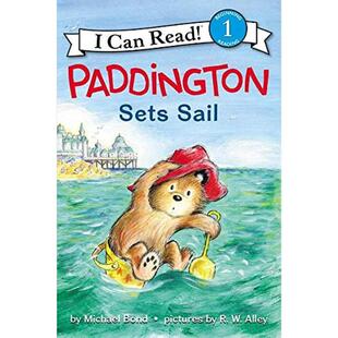 Sets Sail Bond 现货 儿童分阶阅读 图书籍进口正版 Paddington 英文原版 帕丁顿集帆