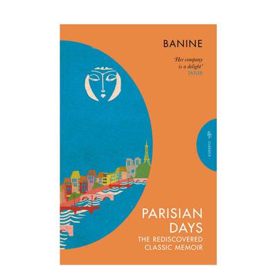 【预售】巴黎的日子（平装版） 【Pushkin Classics】Parisian Days 英文进口原版文学小说外文图书Banine