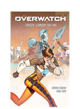 【预售】Overwatch：Tracer--London Calling，守望先锋：猎空-伦敦召唤 Mariko Tamaki  英文漫画 外文进口原版图书籍Dark Horse