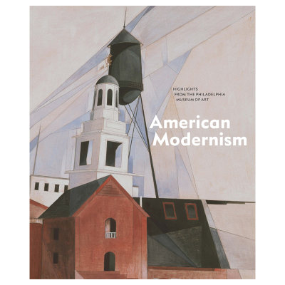 【现货】[耶鲁大学出版社]American Modernism 美国现代主义：费城艺术博物馆的亮点 英文原版