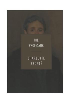【预售】Alma Classics: The Professor夏洛特·勃朗特:  教师 英文进口原版图书籍进口正版 Bronte,Charlotte 世界文学