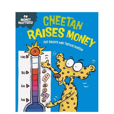 【现货】钱的问题：猎豹筹钱 Money Matters: Cheetah Raises Money 英文进口原版儿童绘本