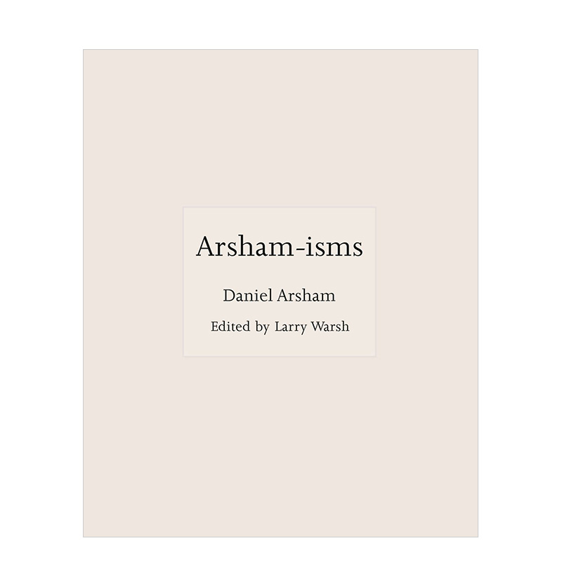 【现货】 Arsham-isms，阿瑟姆派英文原版图书籍进口正版艺术