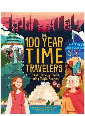 【预售】百年时空旅人 100 Year Time Travelers 英文进口原版儿童绘本图书Weldon Owen