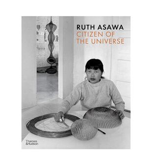 Ridgwa 美籍日裔艺术家Ruth 艺术画册画集外文图书Emma Universe英文进口原版 the Citizen 宇宙公民Ruth Asawa 现货